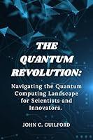 Algopix Similar Product 17 - The Quantum Revolution Navigating the