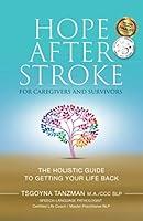 Algopix Similar Product 14 - Hope After Stroke for Caregivers and