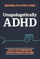 Algopix Similar Product 9 - Unapologetically ADHD A StepbyStep