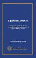 Algopix Similar Product 12 - Equatorial America descriptive of a