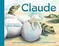 Algopix Similar Product 7 - Claude The True Story of a White