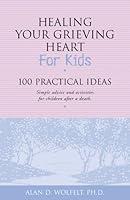 Algopix Similar Product 8 - Healing Your Grieving Heart for Kids