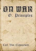 Algopix Similar Product 20 - PRINCIPLES OF WAR On War Book 0  The