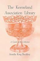 Algopix Similar Product 12 - The Keeneland Association Library A