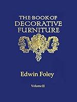 Algopix Similar Product 13 - The Book of Decorative Furniture Its