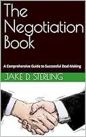Algopix Similar Product 2 - The Negotiation Book A Comprehensive