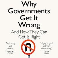 Algopix Similar Product 17 - Why Governments Get It Wrong And How