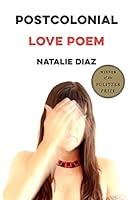 Algopix Similar Product 16 - Postcolonial Love Poem: Poems