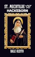 Algopix Similar Product 3 - Saint Mechtilde of Hackeborn