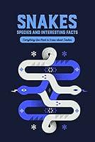 Algopix Similar Product 7 - Snakes Species and Interesting Facts