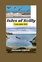 Algopix Similar Product 17 - Isles of Scilly Travel Guide 2024 The