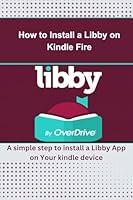 Algopix Similar Product 8 - How to Install a Libby on Kindle Fire