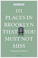 Algopix Similar Product 14 - 111 Places in Brooklyn That You Must