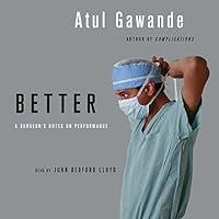 Algopix Similar Product 8 - Better: A Surgeon's Notes on Performance