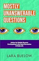 Algopix Similar Product 14 - Mostly Unanswerable Questions Advice