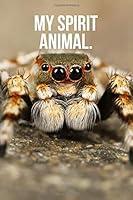 Algopix Similar Product 11 - My Spirit Animal: Jumping Spider Journal