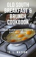 Algopix Similar Product 2 - Old South Breakfast  Brunch Cookbook