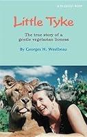 Algopix Similar Product 6 - Little Tyke The True Story of a Gentle