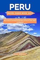 Algopix Similar Product 1 - Peru Travel Guide Book 2024 Peru