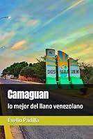 Algopix Similar Product 8 - Camaguan lo mejor del llano venezolano