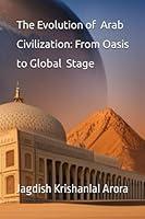 Algopix Similar Product 5 - The Evolution of Arab Civilization