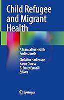 Algopix Similar Product 1 - Child Refugee and Migrant Health A