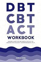 Algopix Similar Product 15 - DBT CBT and ACT Workbook Behavioral