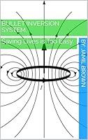 Algopix Similar Product 2 - Bullet Inversion System Saving Lives