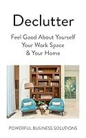 Algopix Similar Product 18 - Declutter Feel Good About Yourself