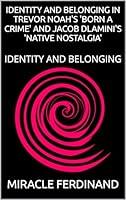 Algopix Similar Product 11 - IDENTITY AND BELONGING IN TREVOR NOAHS