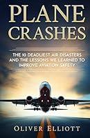 Algopix Similar Product 13 - Plane Crashes The 10 deadliest air