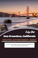 Algopix Similar Product 20 - San Francisco Travel Guide 20242025