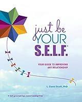 Algopix Similar Product 17 - Just Be Your SELF Your Guide to