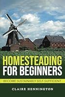 Algopix Similar Product 20 - Homesteading for Beginners Become