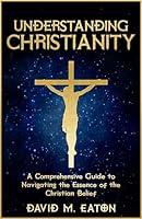 Algopix Similar Product 14 - Understanding Christianity A