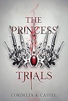 Algopix Similar Product 16 - The Princess Trials A young adult