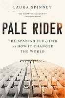 Algopix Similar Product 3 - Pale Rider The Spanish Flu of 1918 and