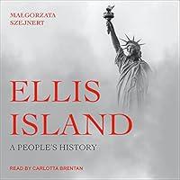 Algopix Similar Product 4 - Ellis Island: A People's History