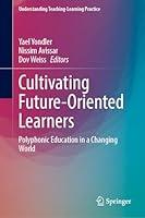 Algopix Similar Product 11 - Cultivating FutureOriented Learners