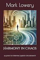 Algopix Similar Product 19 - Harmony in Chaos A Guide to Thriving