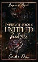 Algopix Similar Product 6 - Empire of Royals Book 2