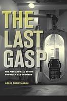 Algopix Similar Product 5 - The Last Gasp The Rise and Fall of the