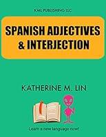 Algopix Similar Product 11 - SPANISH ADJECTIVE & INTERJECTION