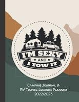 Algopix Similar Product 5 - Im Sexy and I Tow It Camping Journal