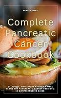 Algopix Similar Product 15 - COMPLETE PANCREATIC CANCER COOKBOOK