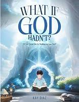 Algopix Similar Product 11 - What if God Hadnt Y si Dios no lo