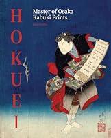 Algopix Similar Product 7 - Hokuei: Master of Osaka Kabuki Prints