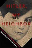 Algopix Similar Product 19 - Hitler My Neighbor Memories of a