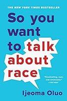 Algopix Similar Product 8 - So You Want to Talk About Race