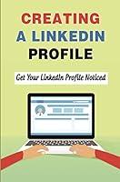 Algopix Similar Product 4 - Creating A LinkedIn Profile Get Your